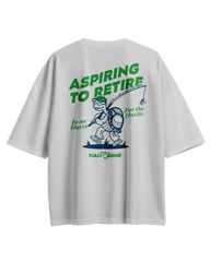Aspiring to Retire Oversized Tee