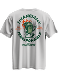 Financially Irresponsible Regular Tee