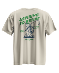 Aspiring to Retire Regular Tee