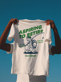 Aspiring to Retire Regular Tee