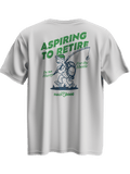 Aspiring to Retire Regular Tee