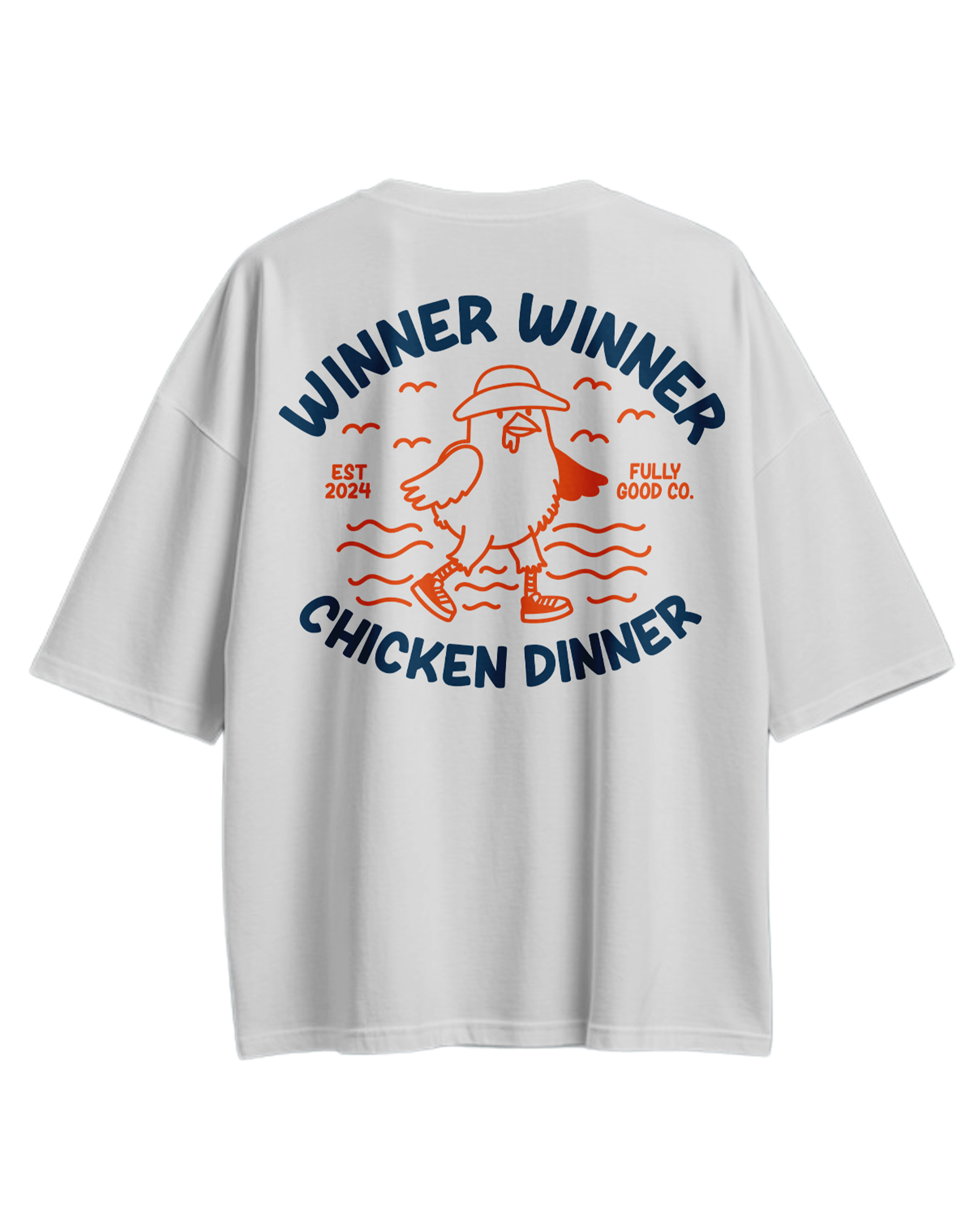 Winner Winner Chicken Dinner Oversized Tee