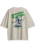 Aspiring to Retire Oversized Tee